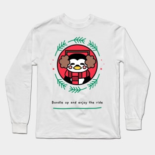 Bundle up and enjoy the ride Long Sleeve T-Shirt